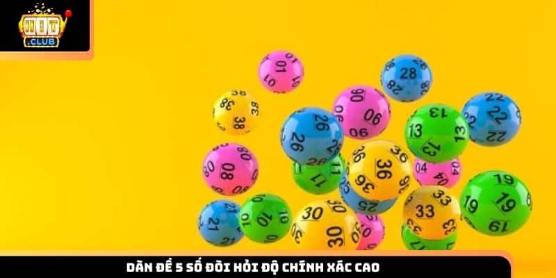 Dàn đề 5 số đòi hỏi độ chính xác cao