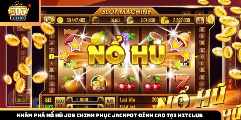 Nổ hũ JDB